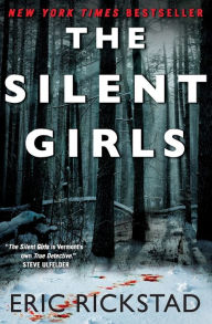 Title: The Silent Girls, Author: Eric Rickstad