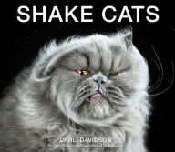 Title: Shake Cats, Author: Carli Davidson