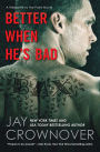 Better When He's Bad (Welcome to the Point Series #1)