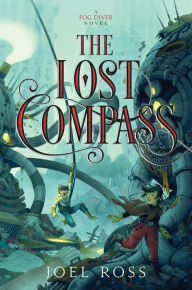 Title: The Lost Compass, Author: Joel Ross