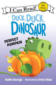 Title: Duck, Duck, Dinosaur: Perfect Pumpkin, Author: Kallie George