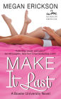 Make It Last: A Bowler University Novel