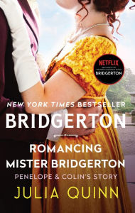 Romancing Mister Bridgerton (Bridgerton Series #4) (With 2nd Epilogue)