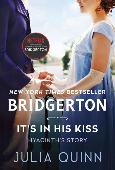 It's in His Kiss (Bridgerton Series #7) (With 2nd Epilogue)