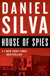 Title: House of Spies (Gabriel Allon Series #17), Author: Daniel Silva