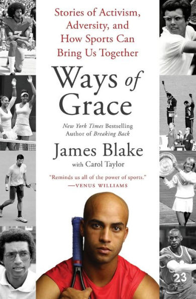 Ways of Grace: Stories Activism, Adversity, and How Sports Can Bring Us Together
