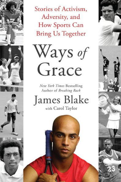 Ways of Grace: Stories of Activism, Adversity, and How Sports Can Bring Us Together