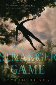 Title: The Stranger Game, Author: Cylin Busby