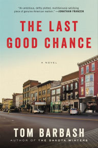 Read new books free online no download The Last Good Chance: A Novel 