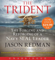 Title: The Trident: The Forging and Reforging of a Navy SEAL Leader, Author: Jason Redman