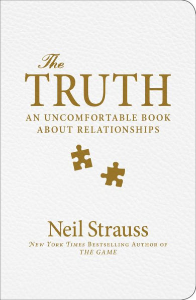 The Truth: An Uncomfortable Book About Relationships