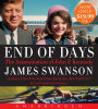 End of Days: The Assassination of John F. Kennedy