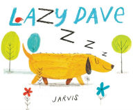 Title: Lazy Dave, Author: Jarvis