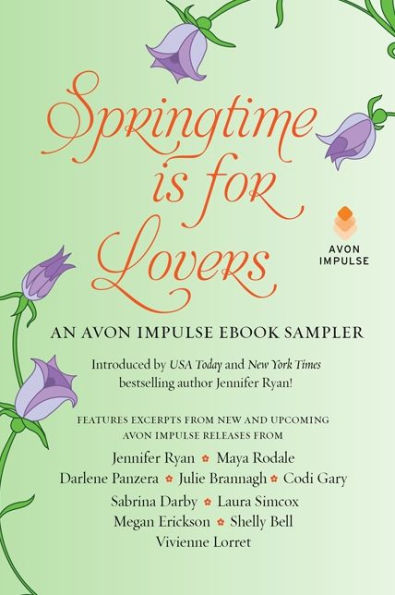 Springtime is for Lovers: An Avon Impulse eBook Sampler: A Contemporary Romance