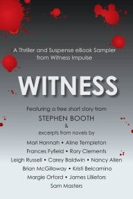 Title: Witness: A Thriller and Suspense eBook Sampler from Witness, Author: Emlyn Rees