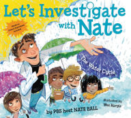 Title: The Water Cycle (Let's Investigate with Nate Series #1), Author: Nate Ball