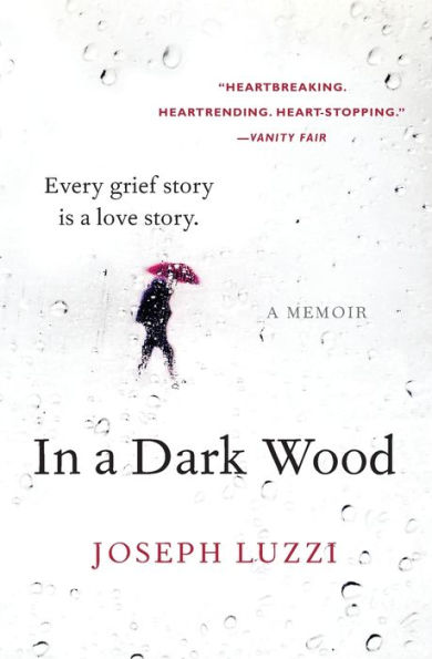 In a Dark Wood: A Memoir