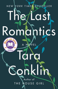 Title: The Last Romantics, Author: Tara Conklin