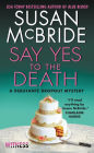 Say Yes to the Death (Debutante Dropout Series #6)