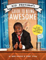 Kid President's Guide to Being Awesome