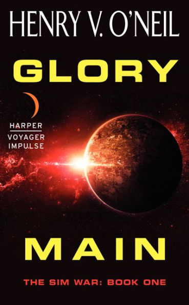 Glory Main: The Sim War: Book One