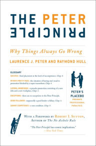 Title: The Peter Principle: Why Things Always Go Wrong, Author: Laurence J Peter