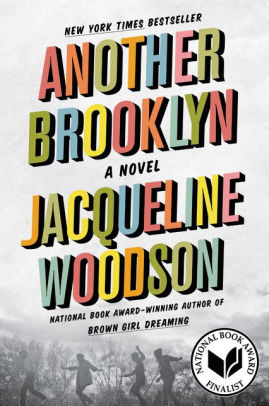 Another Brooklyn By Jacqueline Woodson Paperback Barnes Noble