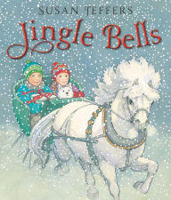 Title: Jingle Bells: A Christmas Holiday Book for Kids, Author: Susan Jeffers