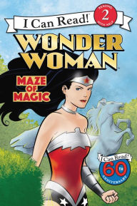 Title: Wonder Woman Classic: Maze of Magic, Author: Liz Marsham