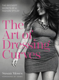 Ebook pdf download free ebook download The Art of Dressing Curves: The Best-Kept Secrets of a Fashion Stylist 9780062362032