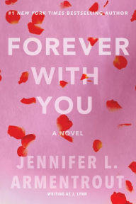 Title: Forever with You (Wait for You Series #5), Author: Jennifer L. Armentrout