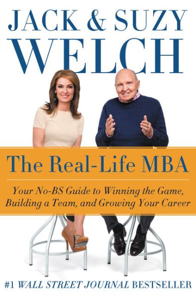 the Real-Life MBA: Your No-BS Guide to Winning Game, Building a Team, and Growing Career