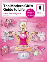 Title: The Modern Girl's Guide to Life, Revised Edition, Author: Jane Buckingham