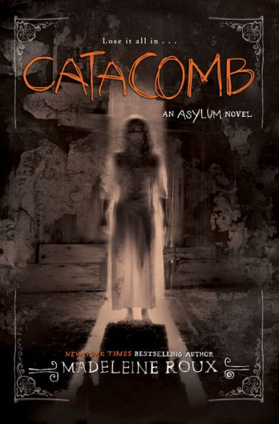Catacomb (Asylum Series #3)