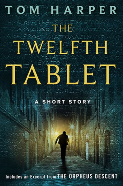 The Twelfth Tablet: A Short Story