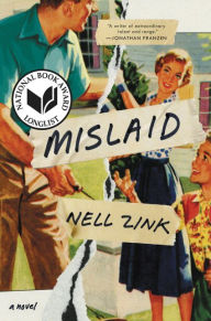 Title: Mislaid, Author: Nell Zink