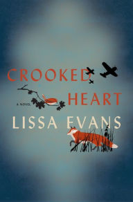 Title: Crooked Heart, Author: Lissa Evans