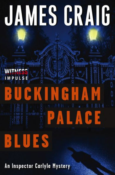 Buckingham Palace Blues: An Inspector Carlyle Mystery