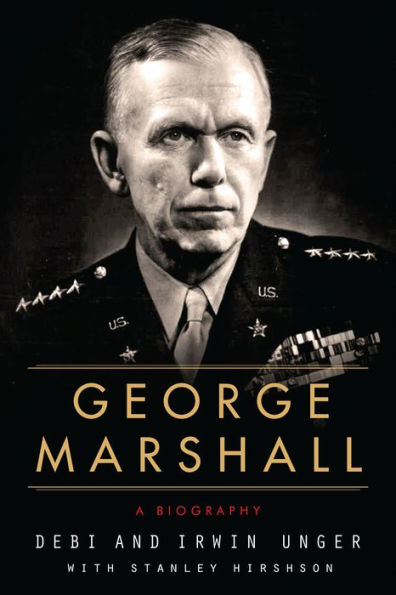 George Marshall: A Biography