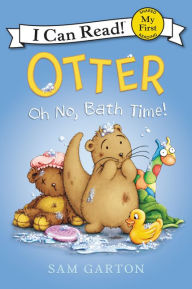 Title: Otter: Oh No, Bath Time!, Author: Sam Garton