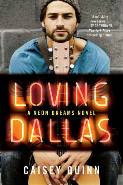 Loving Dallas (Neon Dreams Series #2)