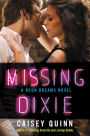Missing Dixie (Neon Dreams Series #3)