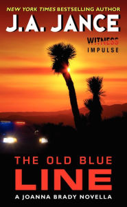 Title: The Old Blue Line: A Joanna Brady Novella, Author: J. A. Jance