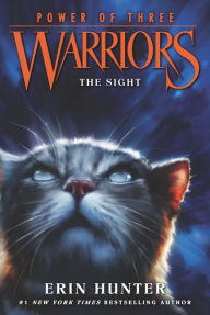 Title: The Sight (Warriors: Power of Three Series #1), Author: Erin Hunter