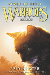 Title: Warriors: Power of Three #6: Sunrise, Author: Erin Hunter