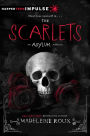 The Scarlets (Asylum Novella #1)