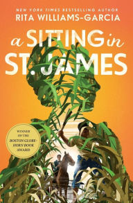 Title: A Sitting in St. James, Author: Rita Williams-Garcia