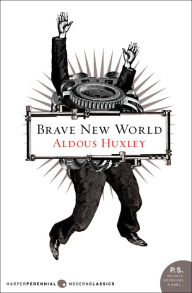 Title: Brave New World, Author: Aldous Huxley