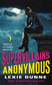 Title: Supervillains Anonymous, Author: Lexie Dunne