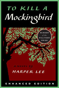 Title: To Kill a Mockingbird (Enhanced Edition), Author: Harper Lee